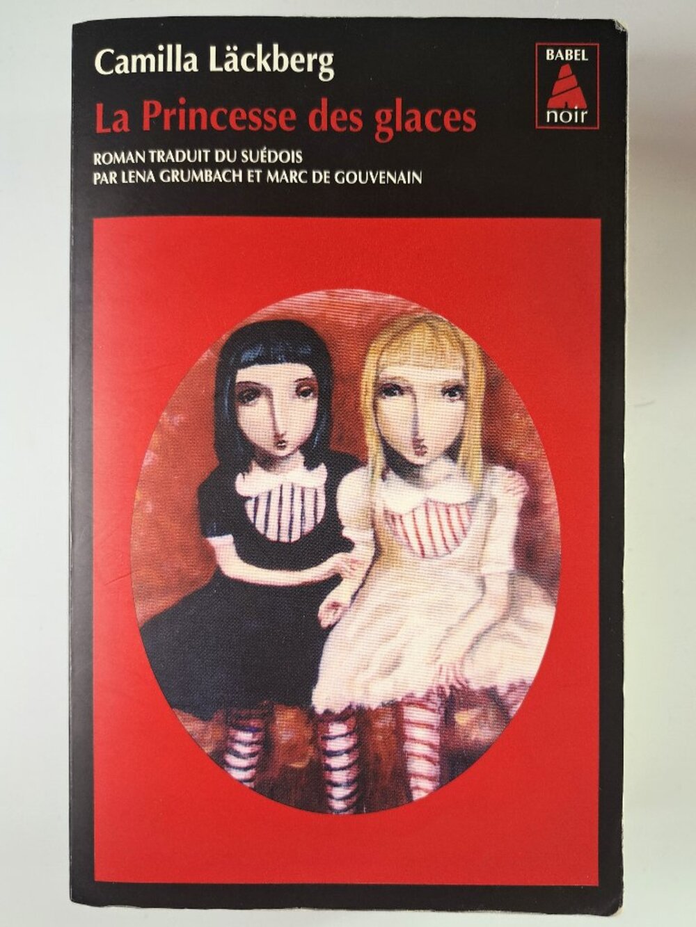 La princesse des glaces by Camilla Läckberg (FRENCH)